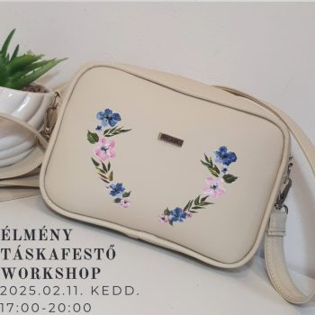   ÉLMÉNY TÁSKAFESTŐ WORKSHOP 2025.02.11. 17-20h * Nude crossbag